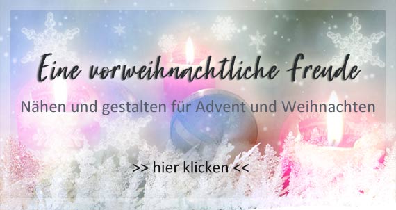 Nähen und gestalten für Advent und Weihnachten